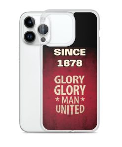 Since 1878 Glory Glory Man United iPhone case