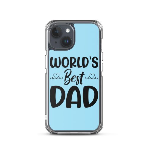World’s Best Dad Clear Case for iPhone® Dad Birthday Father’s Day