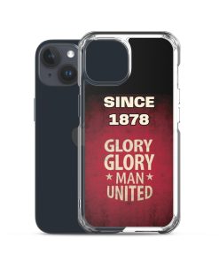 Since 1878 Glory Glory Man United iPhone case