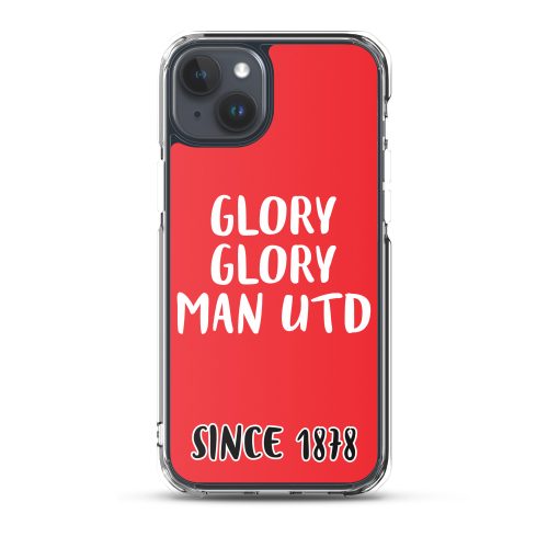 Glory Glory Man United Since 1878 iPhone phone case