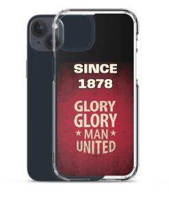 Since 1878 Glory Glory Man United iPhone case