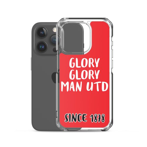 Glory Glory Man United Since 1878 iPhone phone case
