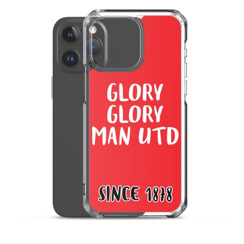 Glory Glory Man United Since 1878 iPhone phone case