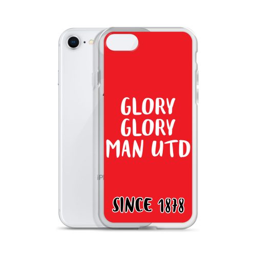 Glory Glory Man United Since 1878 iPhone phone case