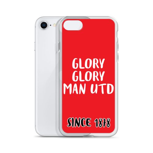 Glory Glory Man United Since 1878 iPhone phone case