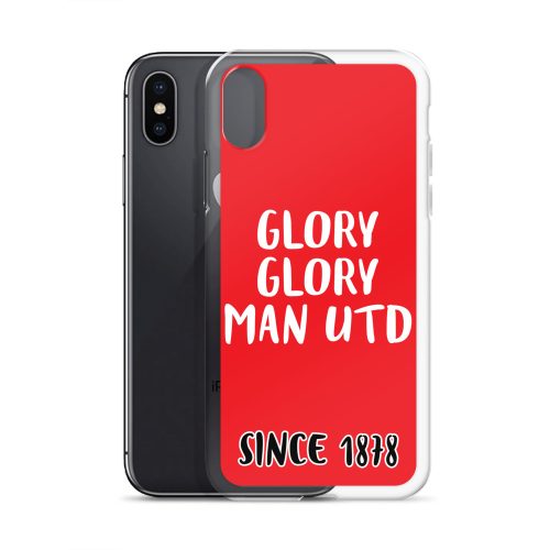 Glory Glory Man United Since 1878 iPhone phone case