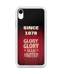 Since 1878 Glory Glory Man United iPhone case