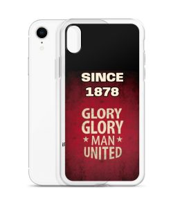 Since 1878 Glory Glory Man United iPhone case