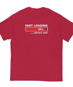 Fart Loading T-Shirt – The Humorous Gift for the Man Who Has Everything