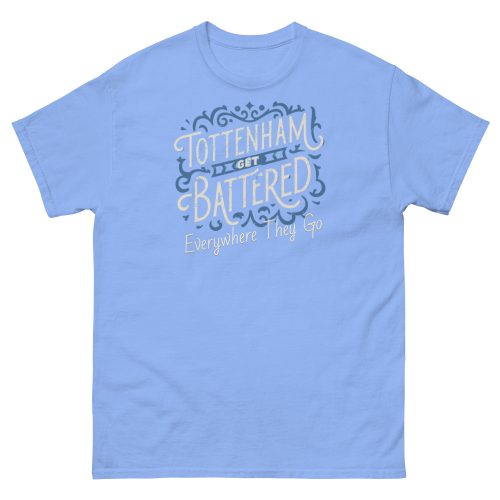 Tottenham Get Battered Everywhere They Go T-shirt