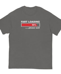 Fart Loading T-Shirt – The Humorous Gift for the Man Who Has Everything