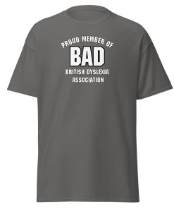 BAD T-shirt British Dyslexia Association T-shirt