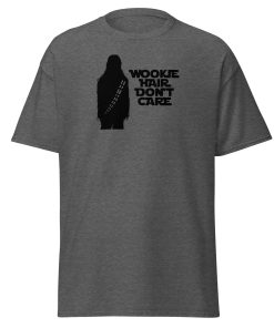 Wookie Hair Don’t Care T-shirt – Space Wars Wookie T-shirt