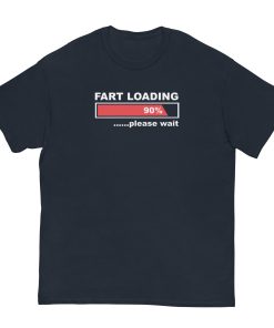 Fart Loading T-Shirt – The Humorous Gift for the Man Who Has Everything