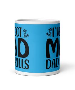 I’ve Got Mad Dad Skills Mug Dad’s Birthday Mug Father’s Day