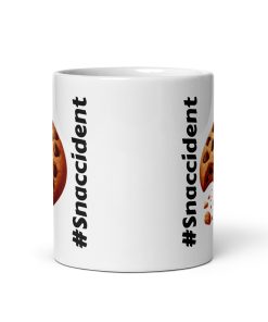 Snaccident Mug Cookie Mug Fun Gift #Snaccident