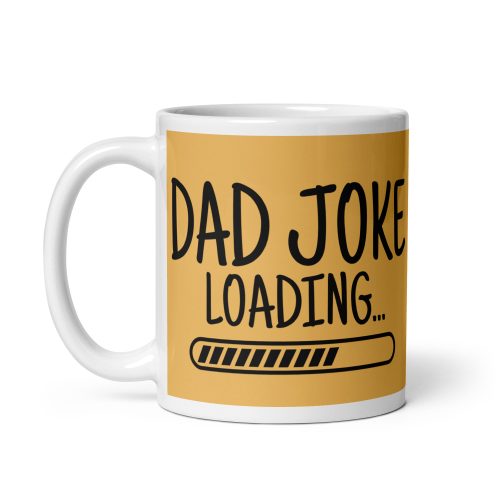 Dad Joke Loading Mug Dad’s Birthday Mug Father’s Day