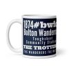 1874 Bolton Wanderers Mug Trotters Wanderers Gift Mug Toughsheet Community Stadium
