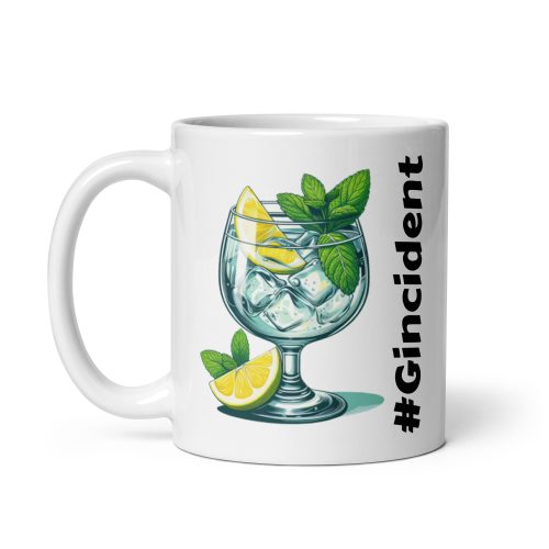 Gincident Mug Gin and Tonic Mug Fun Gift #Gincident