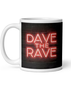 Dave The Rave Mug Present for Daves Gift Mug