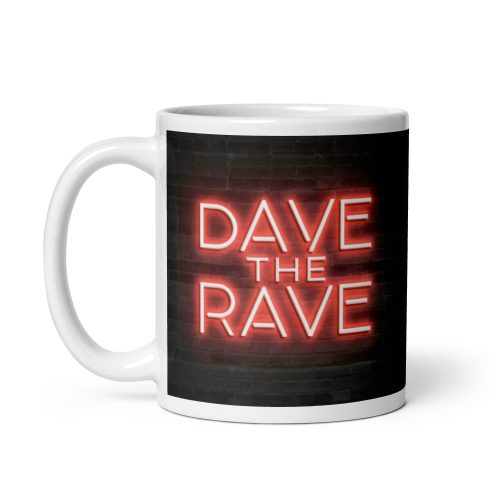 Dave The Rave Mug Present for Daves Gift Mug