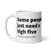 Office Banter Mug Some People Need A High Five