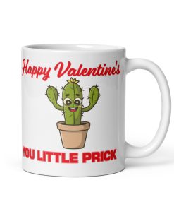 Happy Valentines You Little Prick Cactus Mug