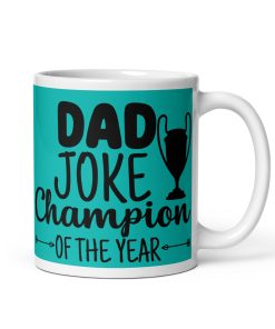 Dad Joke Champion Of The Year Mug Dad Birthday Father’s Day Mug