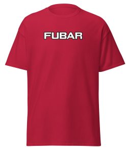 FUBAR T-Shirt Military Veteran Army FUBAR T-shirt