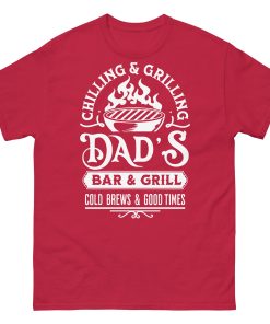 Dad’s Bar & Grill T-shirt Chilling & Grilling BBQ T-shirt