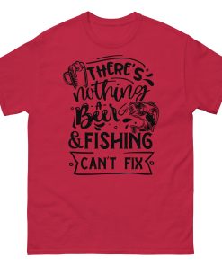 Fishing T-shirt There’s Nothing A Beer & Fishing Can’t Fix
