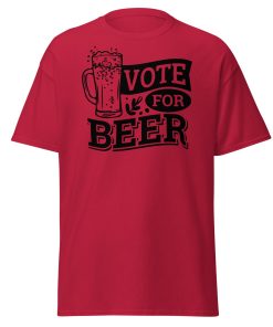 Vote For Beer T-shirt Present for Beer Drinkers T-shirt