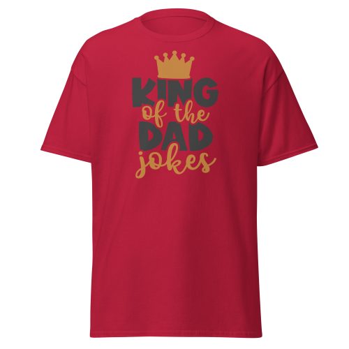 King of The Dad Jokes T-shirt Father’s Day Dad Birthday T-shirt