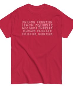 Proper Geezer T-shirt Lemon Squeezer Crowd Pleaser T-shirt