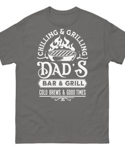 Dad’s Bar & Grill T-shirt Chilling & Grilling BBQ T-shirt