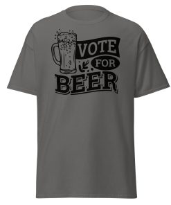 Vote For Beer T-shirt Present for Beer Drinkers T-shirt