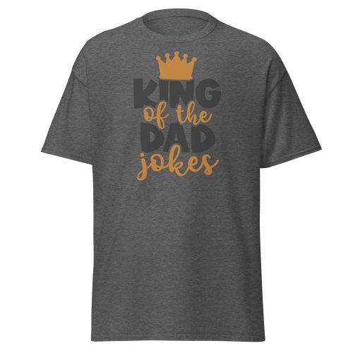 King of The Dad Jokes T-shirt Father’s Day Dad Birthday T-shirt