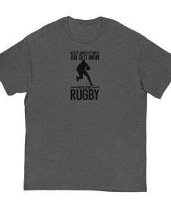 Never Underestimate An Old Man Who Loves Rugby T-shirt