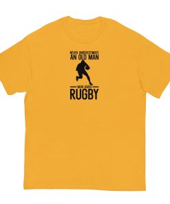 Never Underestimate An Old Man Who Loves Rugby T-shirt