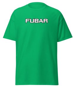 FUBAR T-Shirt Military Veteran Army FUBAR T-shirt