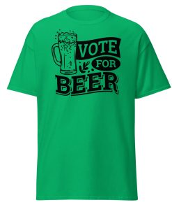 Vote For Beer T-shirt Present for Beer Drinkers T-shirt