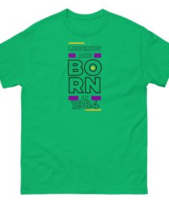 40th Birthday T-shirt Legends Are Born In 1984 Birthday Presents