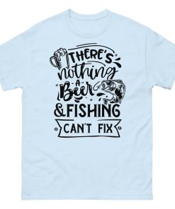 Fishing T-shirt There’s Nothing A Beer & Fishing Can’t Fix