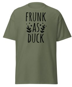 Frunk As Duck T-shirt Funny Drinking T-shirt