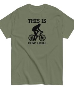 This Is How I Roll Cycling T-shirt for Cyclists Presents Gift T-shirt