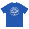 I Only Smoke The Good Stuff T-shirt BBQ Barbecue T-shirt