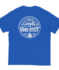 I Only Smoke The Good Stuff T-shirt BBQ Barbecue T-shirt