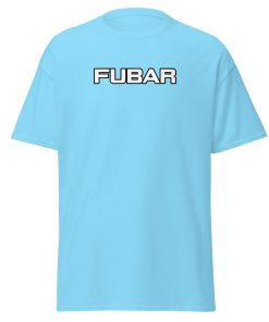 FUBAR T-Shirt Military Veteran Army FUBAR T-shirt