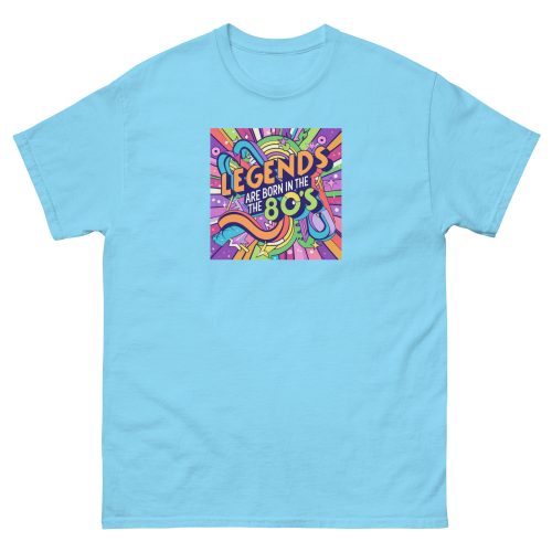 Legends are Born in The 80’s T-shirt