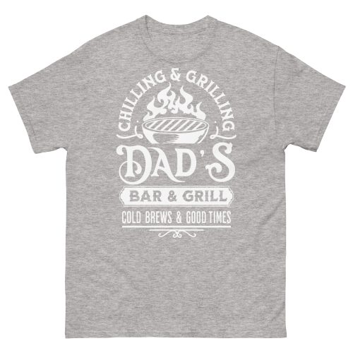 Dad’s Bar & Grill T-shirt Chilling & Grilling BBQ T-shirt